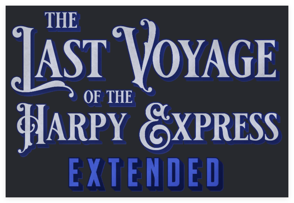 [哈比快车]The Harpy Express: Extended
